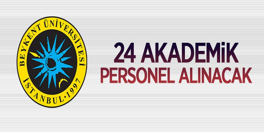 24 akademik personel alınacak