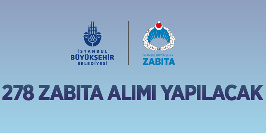 278 Zabıta alımı yapılacak