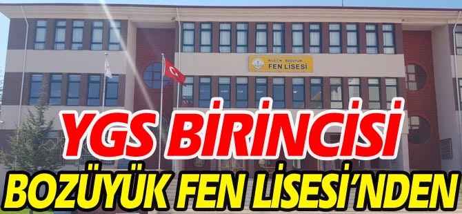 YGS BİRİNCİSİ BOZÜYÜK FEN LİSESİ’NDEN