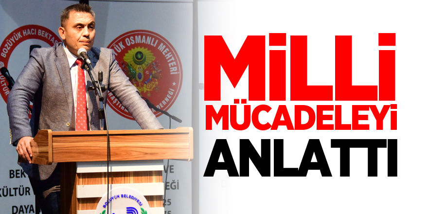 Taner Hoca, Milli Mücadele'de Bozüyük'ü anlattı