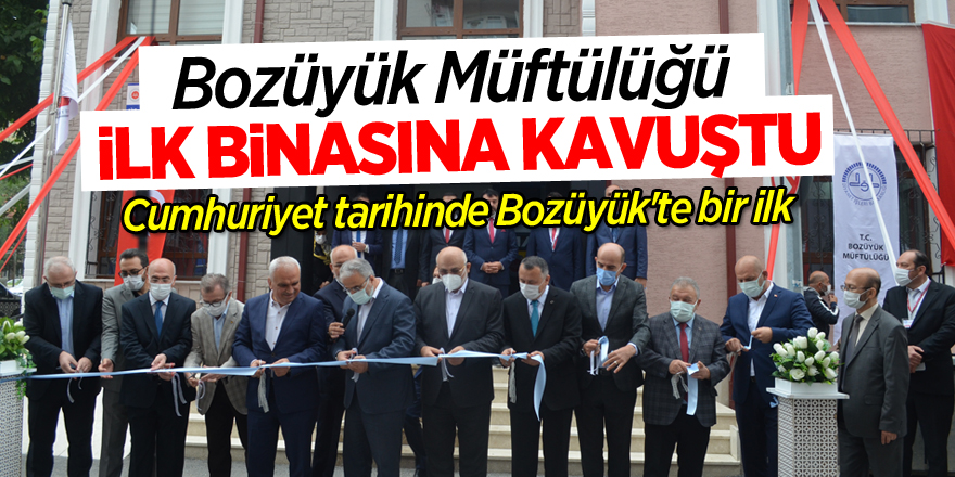 Bozüyük Müftülüğü İlk Binasına Kavuştu.