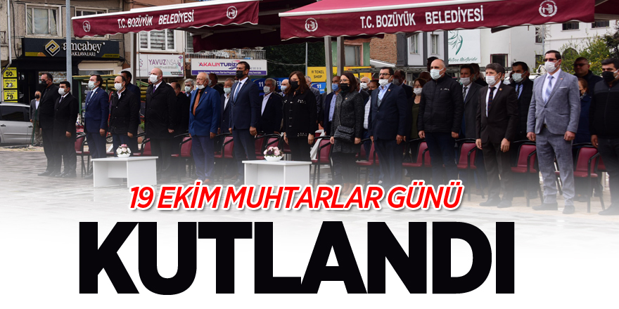 19 EKİM MUHTARLAR GÜNÜ KUTLANDI