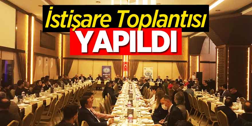 İstişare Toplantısı Yapıldı