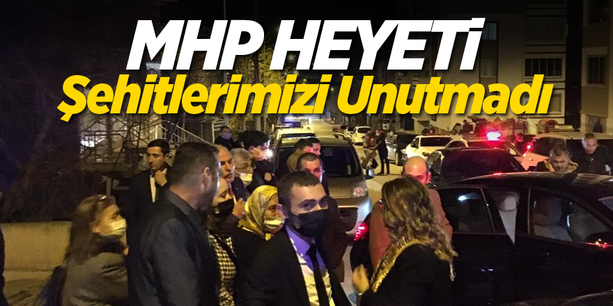 MHP Heyeti, şehitlerimizi unutmadı