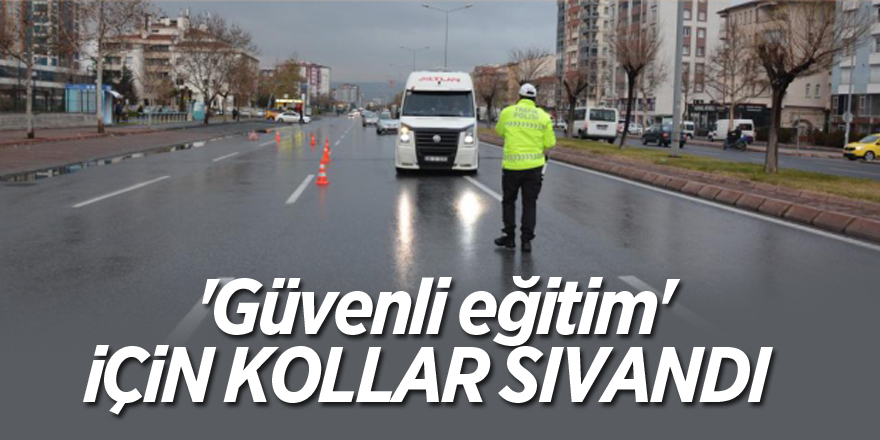 'Güvenli eğitim' için kollar sıvandı