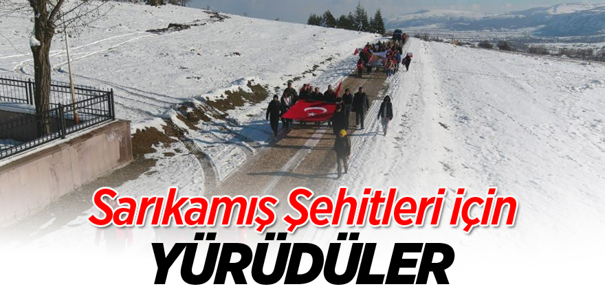 Sarıkamış Şehitleri için yürüdüler