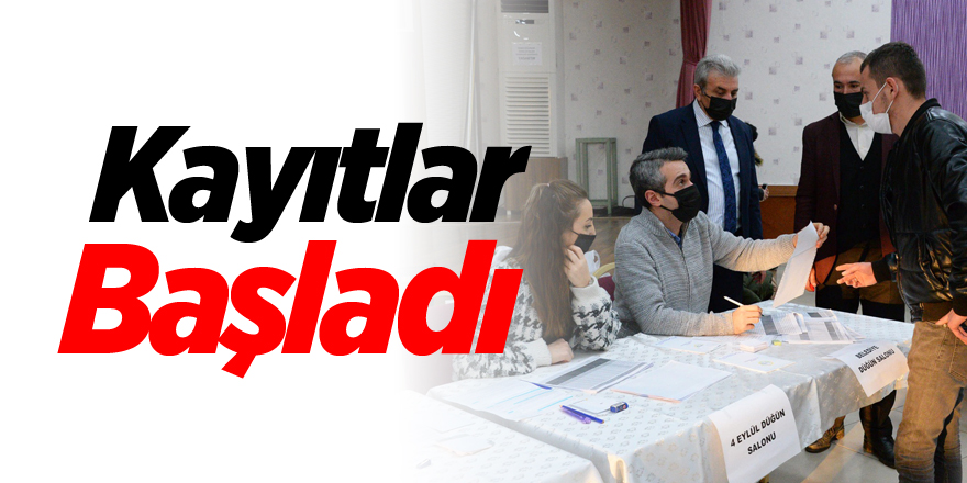 KAYITLAR BAŞLADI