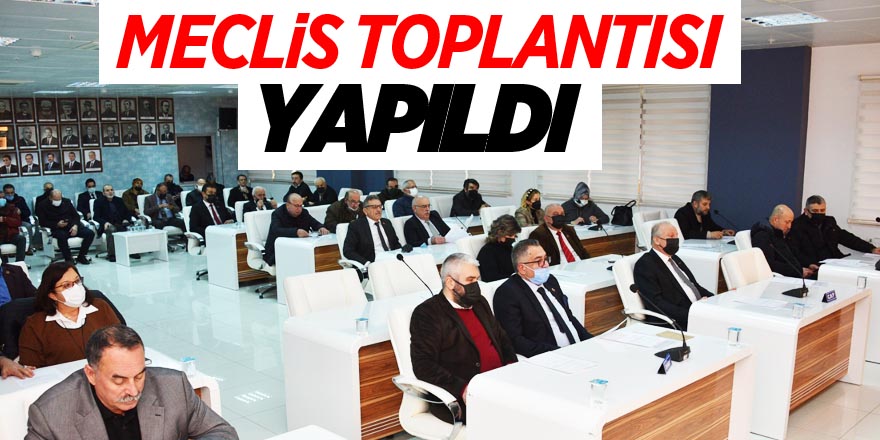 Meclis Toplantısı Yapıldı