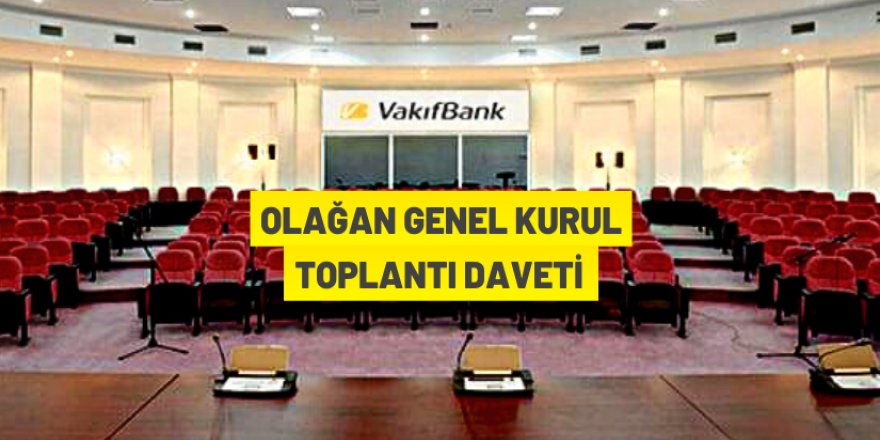 Olağan Genel Kurul Toplantısına davet