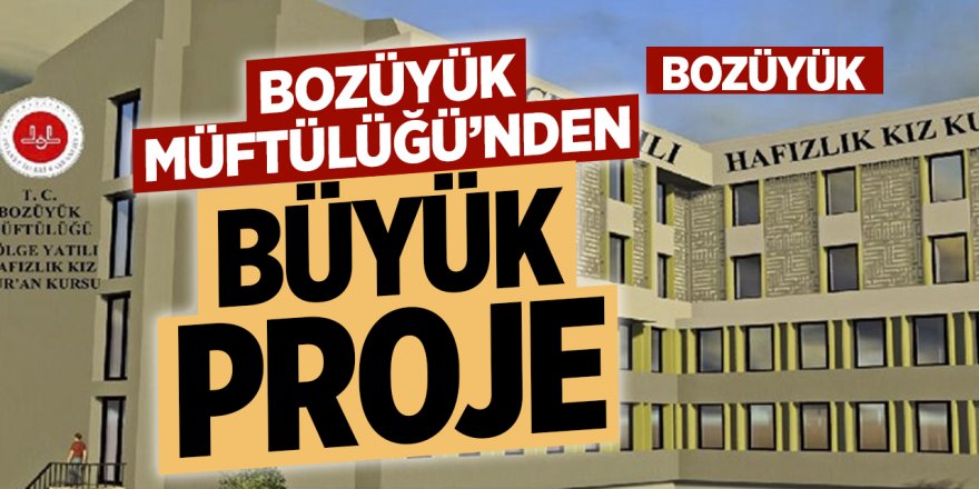 Bozüyük Müftülüğü'nden Büyük Proje!