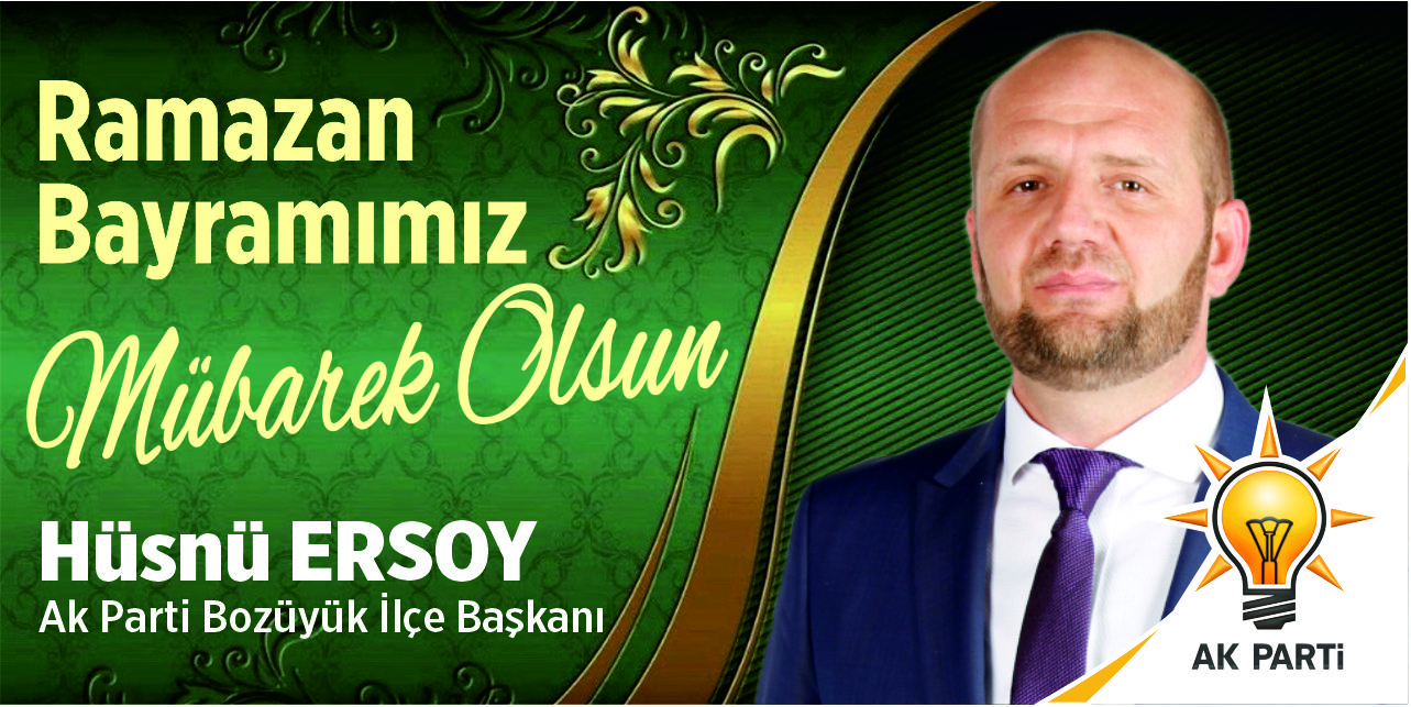 AK Parti Bozüyük İlçe Başkanı Hüsnü Ersoy Tebrik İlanı