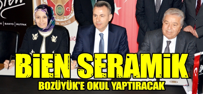 BİEN SERAMİK BOZÜYÜK'E OKUL YAPIYOR