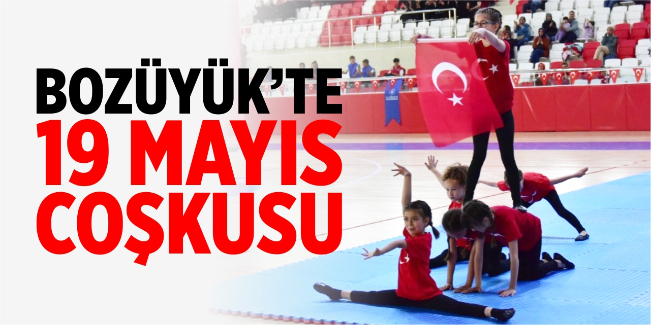 Bozüyük'te 19 Mayıs coşkusu