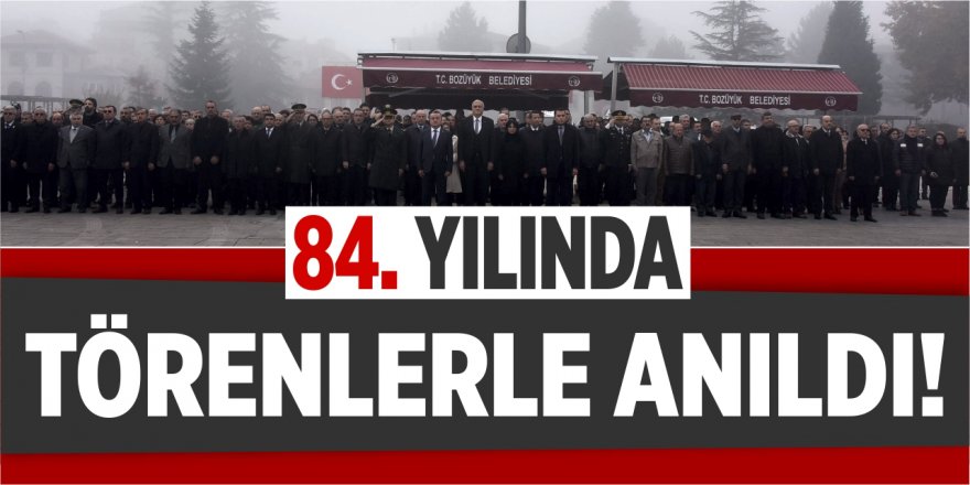 Bozüyük'te 84. Yılında Törenlerle Anıldı