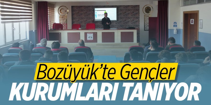 Bozüyük'te Gençler Kurumları Tanıyor