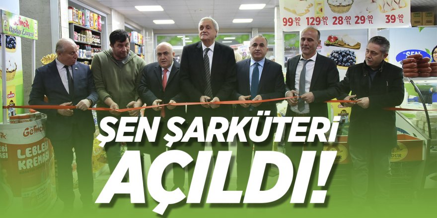 Bozüyük'te Şen Şarküteri Açıldı