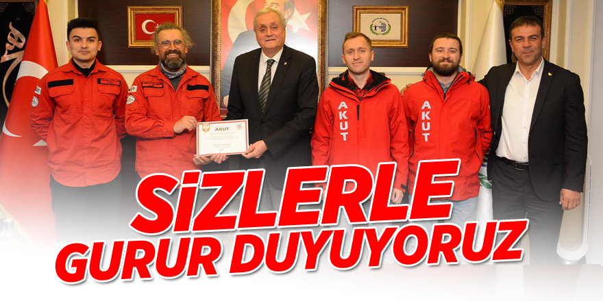 "Sizlerle Gurur Duyuyoruz"