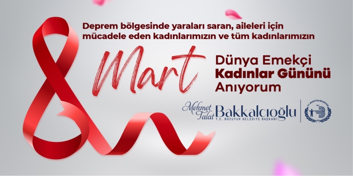 Bozüyük Belediye Başkanı M. Talat Bakkalcıoğlu - 8 Mart Dünya Kadınlar Günü