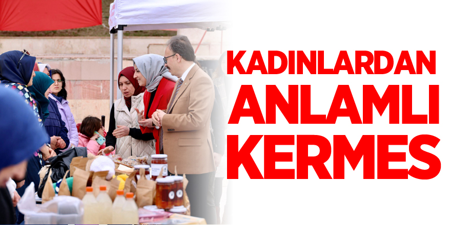 Kadınlardan Anlamlı Kermes