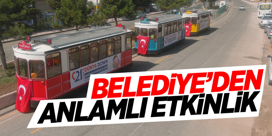 Belediye'den anlamlı etkinlik