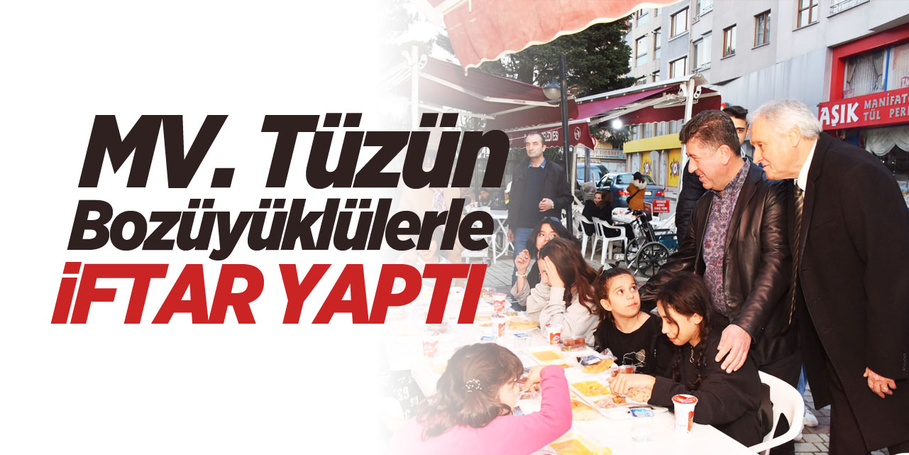 MV. Tüzün Bozüyüklülerle İftar Yaptı