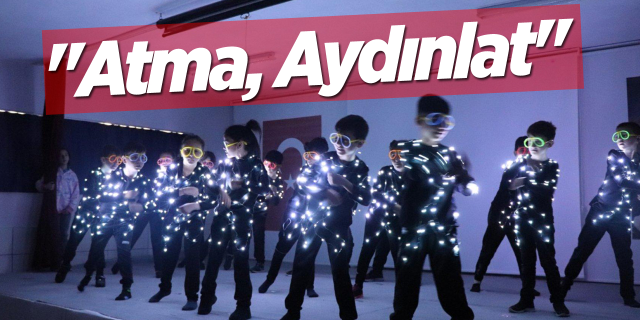 "Atma, Aydınlat"