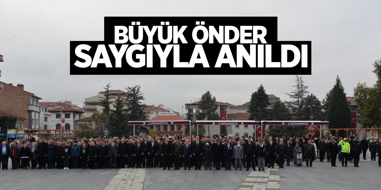 Büyük Önder Saygıyla Anıldı