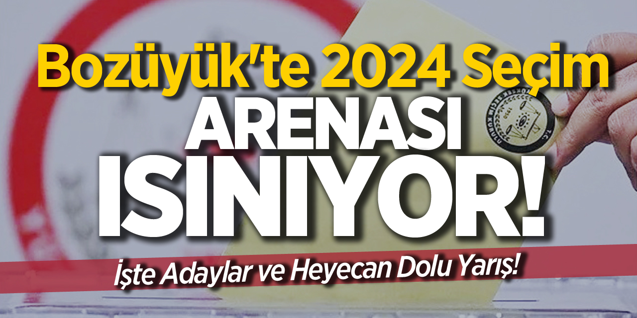 Bozüyük'te 2024 Seçim Arenası Isınıyor