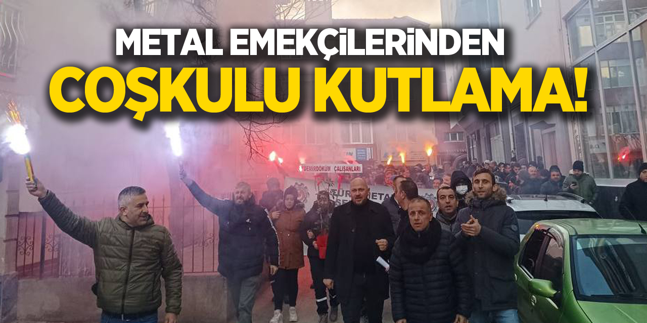 Metal Emekçileri Zam Anlaşmasını Coşkuyla Kutladı