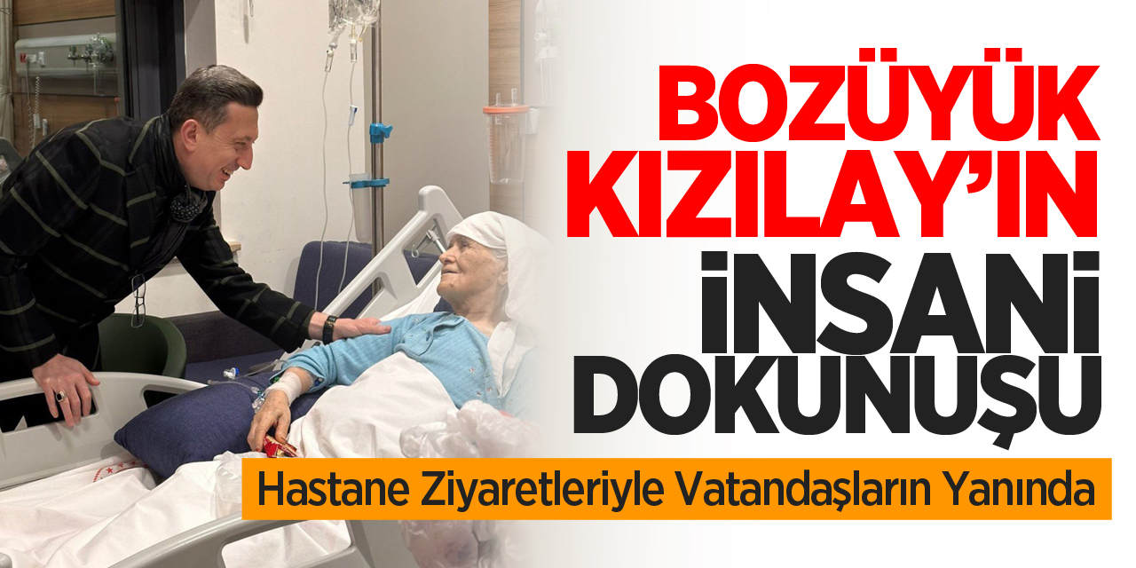 Bozüyük Kızılay'ın İnsani Dokunuşu