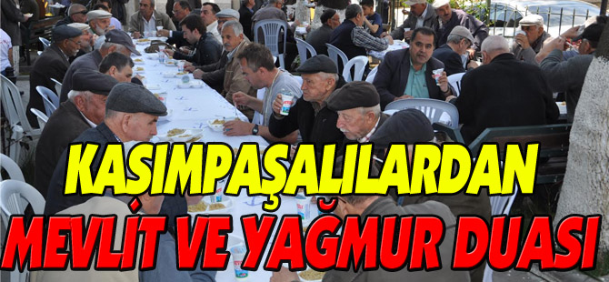 KASIMPAŞALILARDAN MEVLİT VE YAĞMUR DUASI