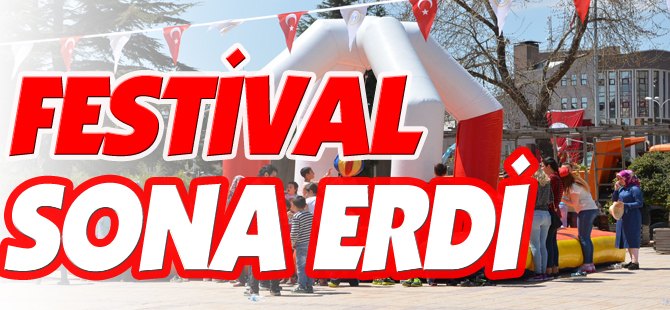 FESTİVAL SONA ERDİ