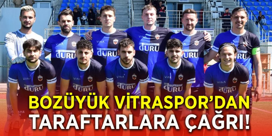 Bozüyük Vitraspor'dan Taraftarlara Çağrı!