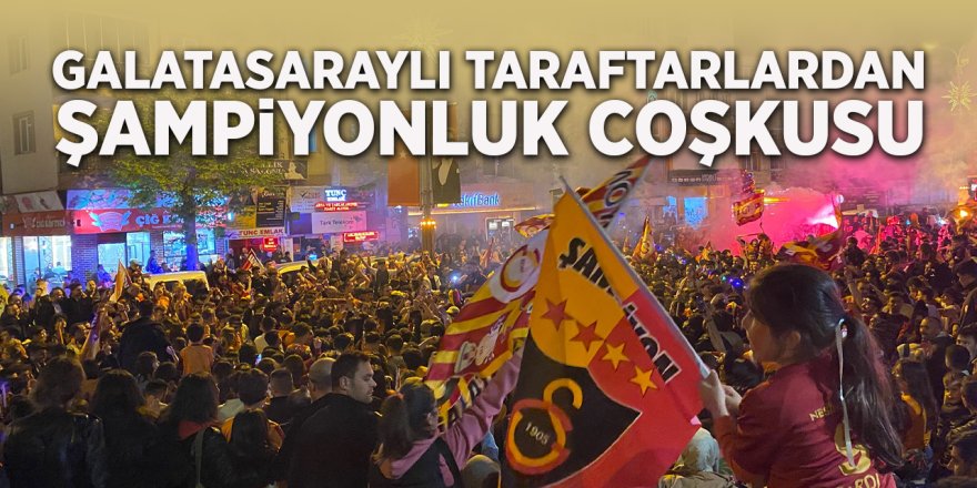 Galatasaraylı Taraftarlardan Şampiyonluk Coşkusu