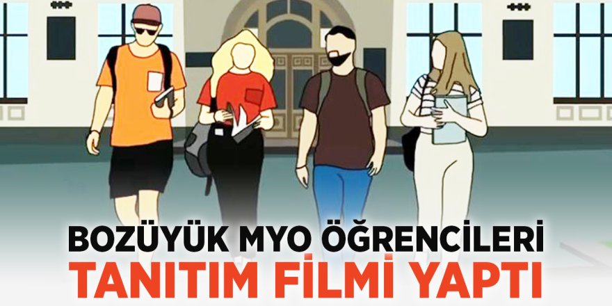 Bozüyük MYO Öğrencileri Tanıtım Filmi Yaptı