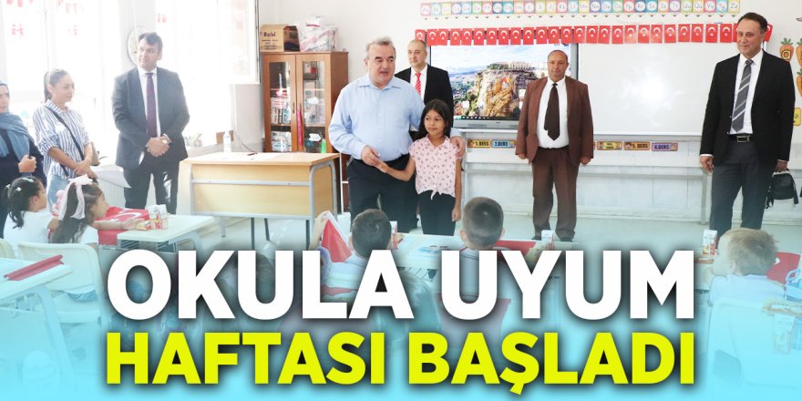 Okula Uyum Haftası Başladı