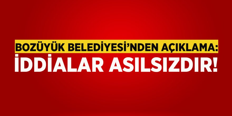 Bozüyük Belediyesi'nden Açıklama: İddialar Asılsızdır!