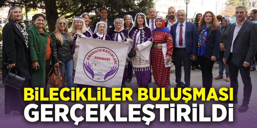 Bilecikliler Buluşması Gerçekleştirildi