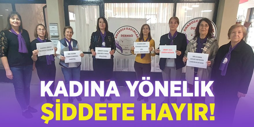 Kadına Yönelik Şiddete Hayır!