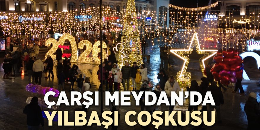 Çarşı Meydan'da Yılbaşı Coşkusu