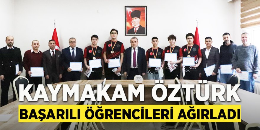 Kaymakam Öztürk, Başarılı Öğrencileri Ağırladı