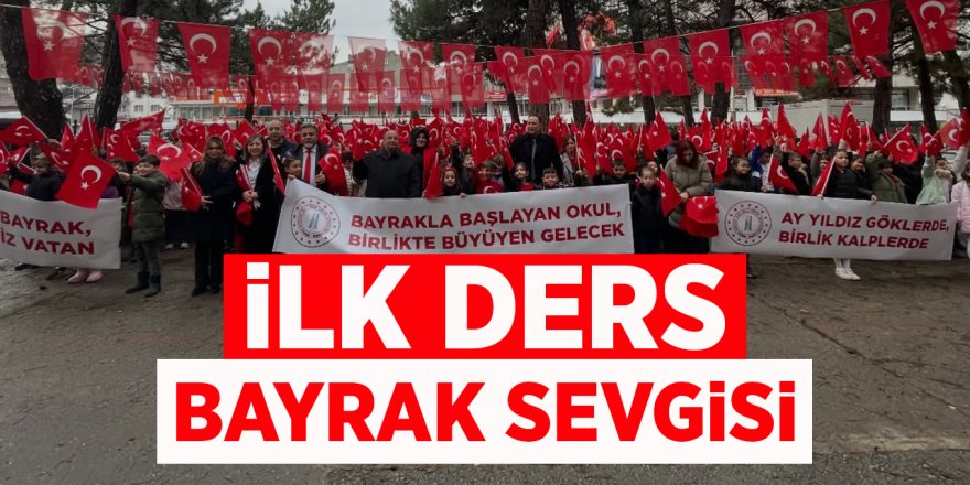 İlk ders bayrak sevgisi