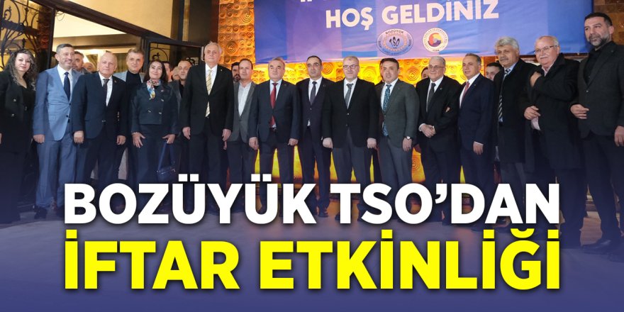 Bozüyük TSO'dan İftar Etkinliği