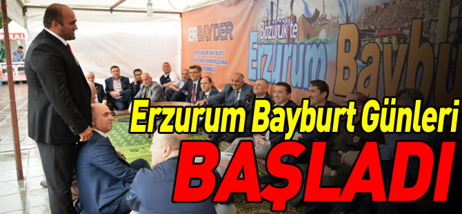 ERZURUM BAYBURT GÜNLERİ BAŞLADI