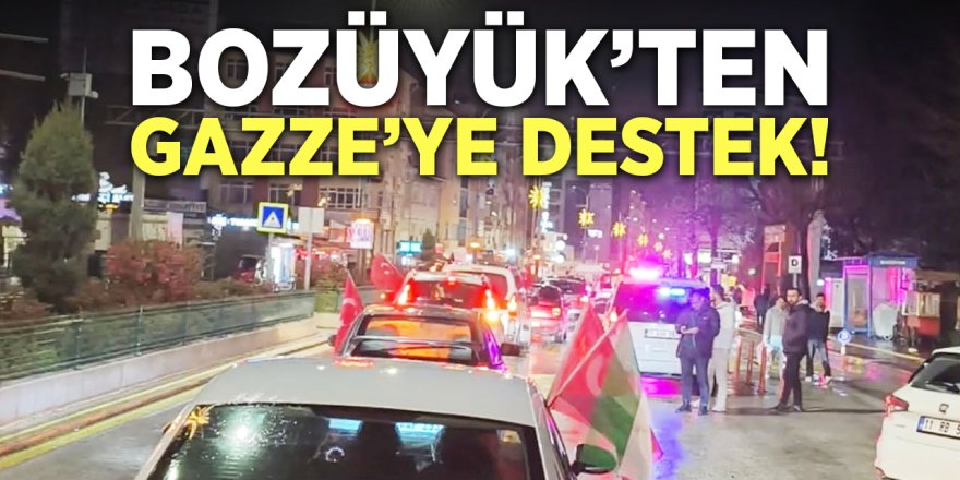 Bozüyük'ten Gazze'ye Destek!