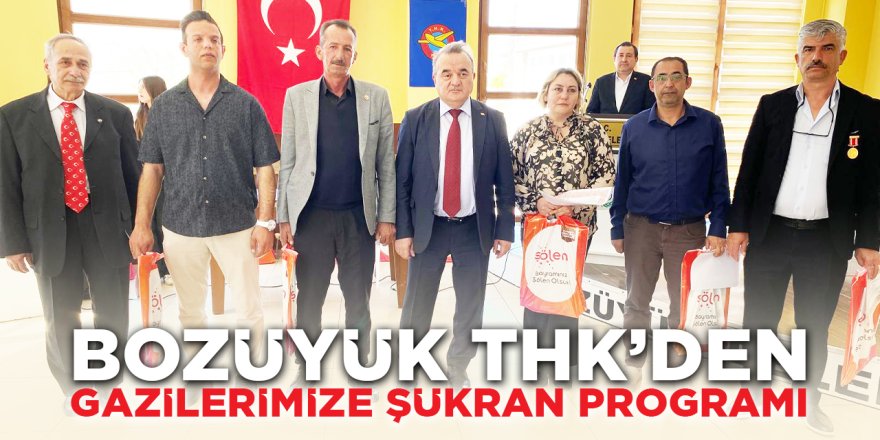 Bozüyük THK'den Gazilerimize Şükran Programı