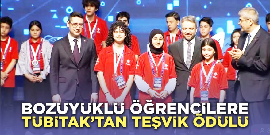 Bozüyüklü Öğrencilere TÜBİTAK'tan Teşvik Ödülü!