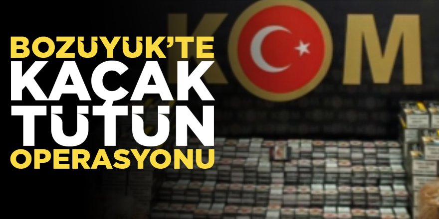 Bozüyük'te Kaçak Tütün Operasyonu!