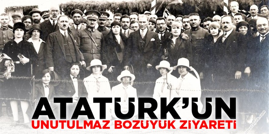Atatürk'ün Unutulmaz Bozüyük Ziyareti