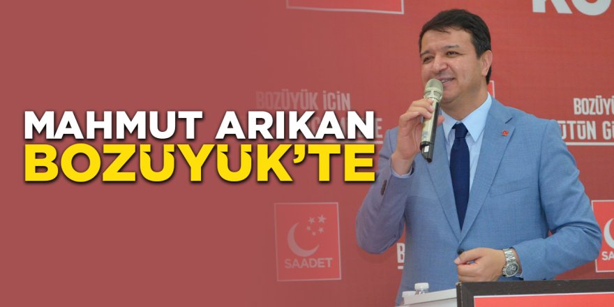 Mahmut Arıkan Bozüyük'te